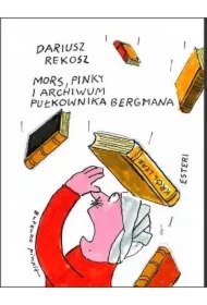 Mors, Pinky i archiwum pułkownika Bergmana