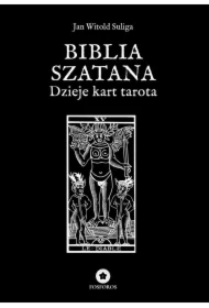 Biblia Szatana. Dzieje kart tarota