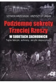 Podziemne sekrety Trzeciej Rzeszy w Sudetach Zachodnich