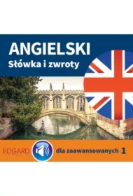 Angielski Słówka i zwroty dla zaawansowanych 1