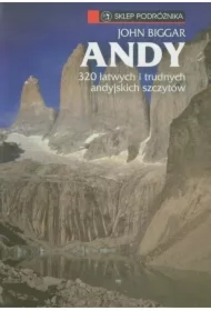 Andy  320 łatwych i trudnych andyjskich szczytów