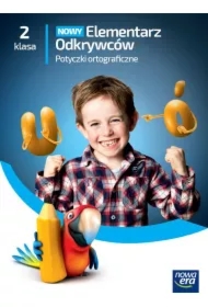 NOWY Elementarz Odkrywców. Klasa 2. Potyczki ortograficzne