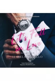 Let's Fall in Love. Always and Forever. Tom 1