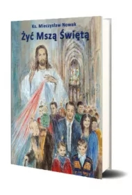 Żyć Mszą Świętą w.11