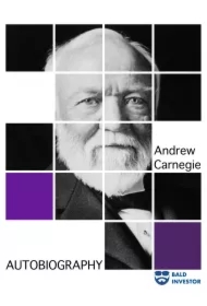 Autobiography of Andrew Carnegie