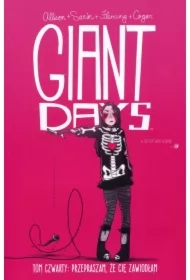 Przepraszam, że Cię zawiodłam. Giant Days. Tom 4