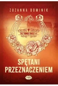 The Thomas Family #1. Spętani przeznaczeniem