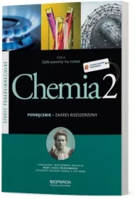 Odkrywamy na nowo. Chemia 2. Podręcznik. Zakres rozszerzony. Szkoły ponadgimnazjalne