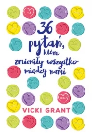 36 pytań które zmieniły wszystko między nami