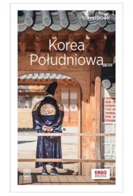 Korea Południowa. Travelbook. Wydanie 1