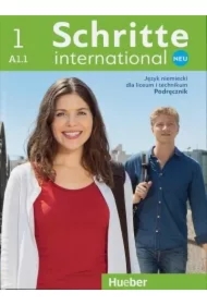 Schritte international Neu 1. Poziom A1.1. Język niemiecki dla liceum i technikum. Podręcznik