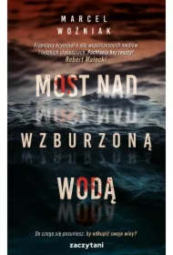 Most nad wzburzoną wodą