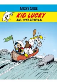 Kid i inne dzieciaki. Lucky Luke. Kid Lucky. Tom 5