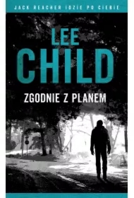 Zgodnie z planem. Jack Reacher. Tom 24