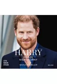 Harry. Książę niepokorny