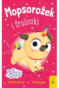 Sklepik z magicznymi zwierzętami. Mopsorożek...
