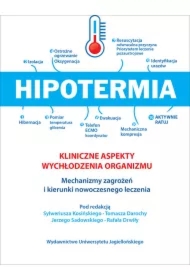 Hipotermia Kliniczne aspekty wychłodzenia organizm