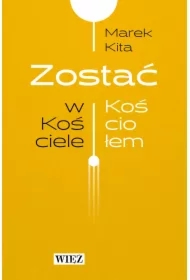 Zostać w Kościele / Zostać Kościołem