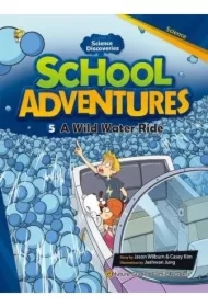 School Adventures Level 3. Część 5. A Wild Water Ride + CD