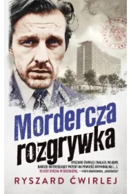 Mordercza rozgrywka. Milicjanci z Poznania. Tom 10