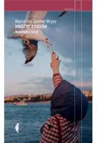 Wróżąc z fusów. Reportaże z Turcji