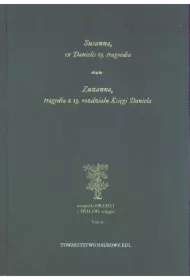 Susanna, ex Danielis 13. tragoedia. Zuzanna, tragedia z 13 rozdziału Księgi Daniela