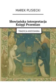 Słowiańska interpretacja Księgi Przemian