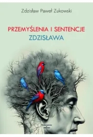 Przemyślenia i sentencje Zdzisława