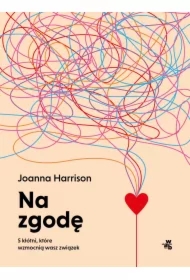 Na zgodę. 5 kłótni, które wzmocnią wasz związek