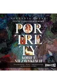 Portrety kobiet niezwykłych