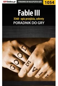 Fable III - X360 - poradnik, opis przejścia, sekrety