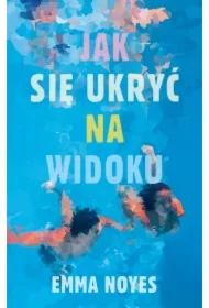 Jak się ukryć na widoku