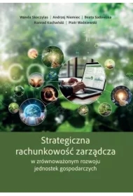 Strategiczna rachunkowość zarządcza...