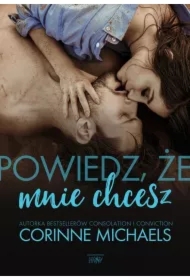 Powiedz, że mnie chcesz. The Hennington Brothers. Tom 2