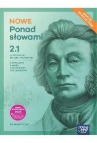 NOWE Ponad słowami 2. Część 1. Podręcznik. Liceum i technikum. Zakres podstawowy i rozszerzony. Edycja 2024