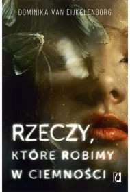 Rzeczy, które robimy w ciemności