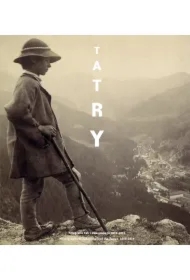 Tatry. Fotografie Tatr i Zakopanego 1859-1914