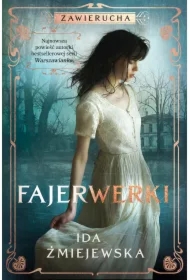 Fajerwerki. Zawierucha. Tom 5