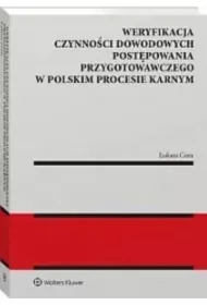 Weryfikacja czynności dowodowych postępowania..