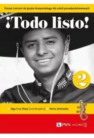 !Todo listo! 2. Zeszyt ćwiczeń do języka hiszpańskiego dla szkół ponadpodstawowych