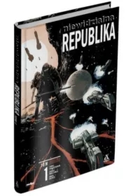 Niewidzialna Republika. Tom 1