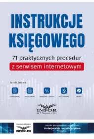 Instrukcje księgowego.71 praktycznych procedur z serwisem internetowym