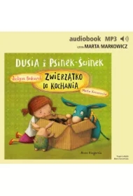 Dusia i Psinek-Świnek 6. Zwierzątko do kochania