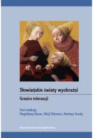 Słowiańskie światy wyobraźni. Granice tolerancji