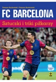 FC Barcelona. Sztuczki i triki piłkarzy