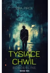 Tysiące chwil. Borderline