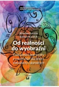 Od realności do wyobraźni