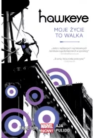 Moje życie to walka. Hawkeye. Tom 1