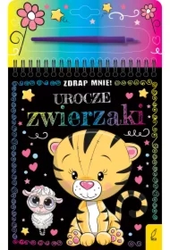 Urocze zwierzaki. Zdrap mnie!
