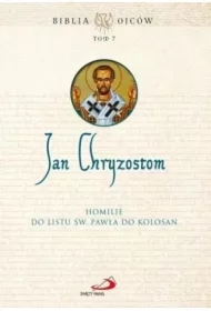 Homilie do Listu św. Pawła do Kolosan T.7